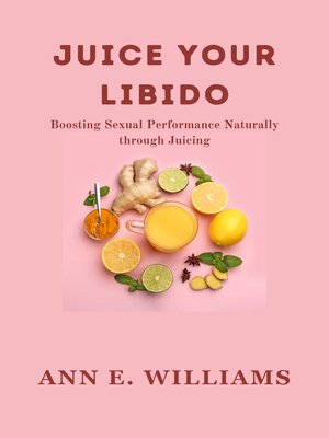 cover image of JUICE YOUR LIBIDO